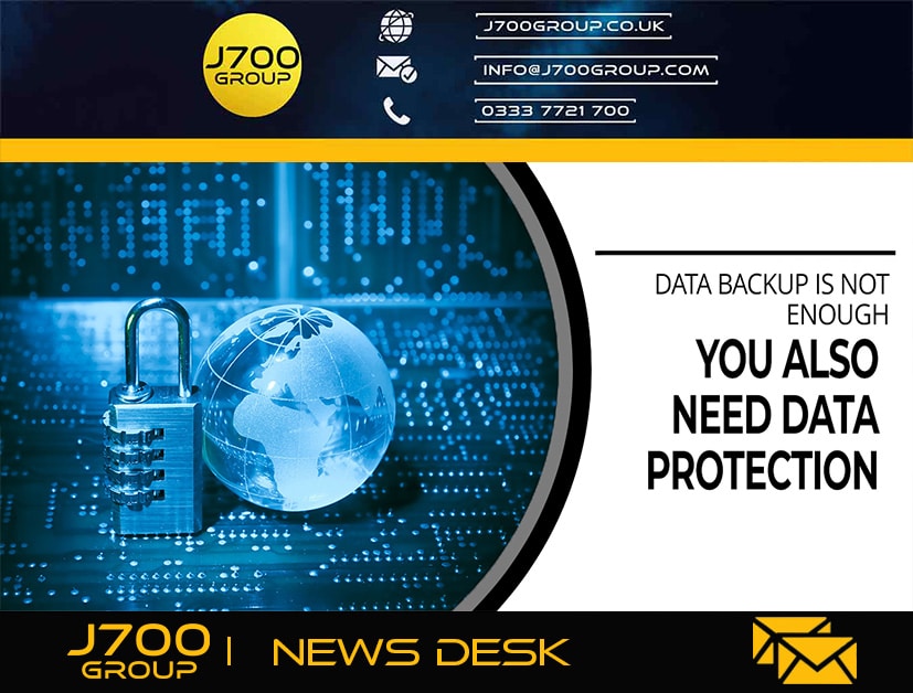 Data Backup Is Not Enough, You Need Data Protection also