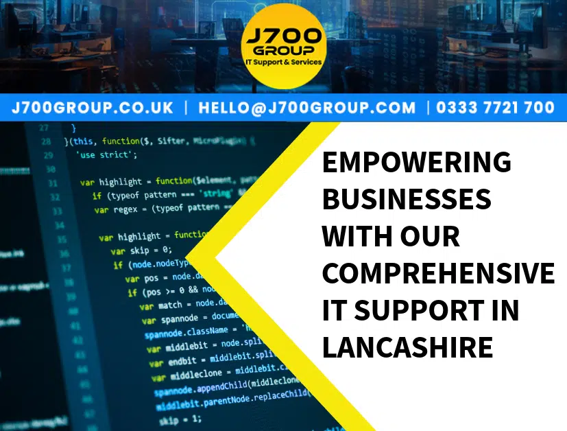 Empowering Businesses with our Comprehensive IT Support in Lancashire